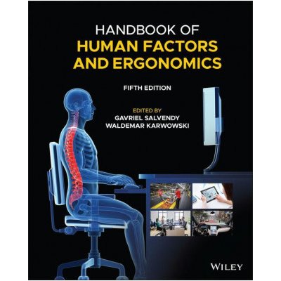 Handbook of Human Factors and Ergonomics, Fifth Edition – Hledejceny.cz