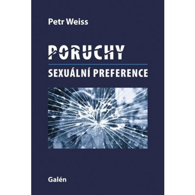 Poruchy sexuální preference - Petr Weiss