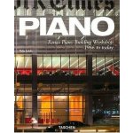 Piano - Renzo Building Workshop 1966 to today - Philip Jodidio – Hledejceny.cz