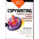 Copywriting, Podrobný průvodce tvorbou textů, které prodávají