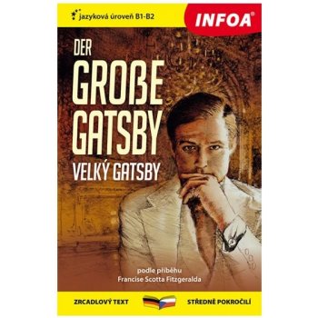 Velký Gatsby / Der grosse Gatsby - Zrcadlová četba - Fitzgerald Francis Scott