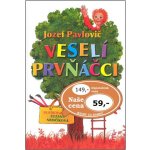 Veselí prvňáčci - Jozef Pavlovič – Hledejceny.cz