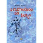 S flétničkou do školy – Hledejceny.cz