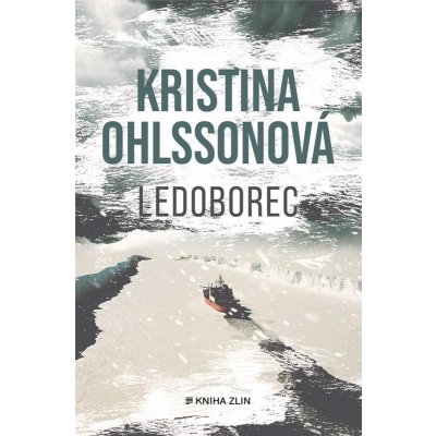 Ledoborec - Kristina Ohlsson – Zboží Mobilmania