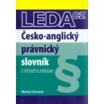Česko-anglický právnický slovník - 3. vydání - Marta Chromá – Hledejceny.cz