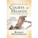 Operating in the Courts of Heaven, Revised & Expanded – Hledejceny.cz