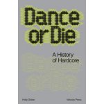 Dance Or Die – Hledejceny.cz