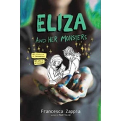 Eliza and Her Monsters Francesca Zappia Hardcover