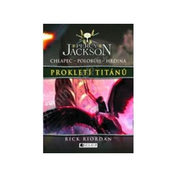 Percy Jackson 3 - Prokletí Titánů - Rick Riordan