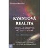 Kniha Kvantová realita - Hmota je něco více než to, co vidíme - Emmanuel Ransford