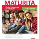 Maturita z českého jazyka a literatury - Mgr. Petra Adámková, Mgr. David Jirsa – Zboží Mobilmania