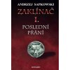 Kniha Zaklínač I: Poslední přání - Andrzej Sapkowski