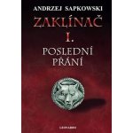 Zaklínač I: Poslední přání - Andrzej Sapkowski – Zboží Mobilmania