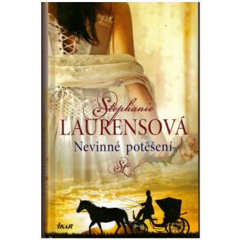 Nevinné potěšení - Stephanie Laurensová