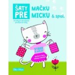 Šaty pro KOČKU MÍNU Kniha samolepek – Sleviste.cz