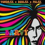 Vondrak, Bodlak, Polak - Barvy CD – Hledejceny.cz