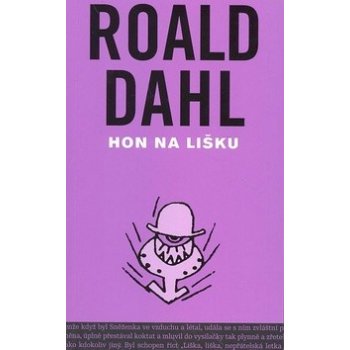 Hon na lišku - Dahl Roald