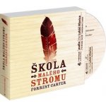 Škola malého stromu - Forrest Carter – Zboží Mobilmania
