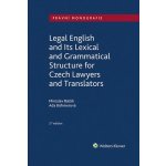 Legal English and Its Lexical and Grammatical Structure for Czech Lawyers and Translators – Zbozi.Blesk.cz