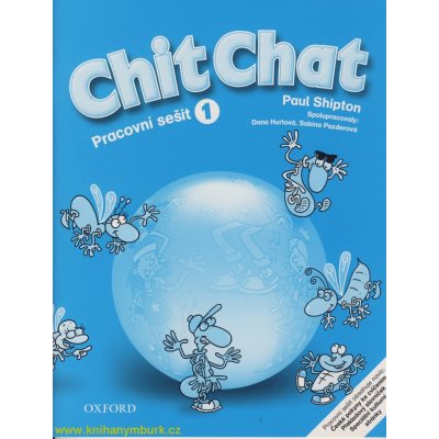 CHIT CHAT 1 ACTIVITY BOOK CZECH EDITION - Shipton Paul