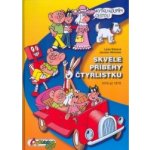Skvělé příběhy Čtyřlístku z let 1976 až 1979 - Štíplová Ljuba, Němeček Jaroslav – Sleviste.cz