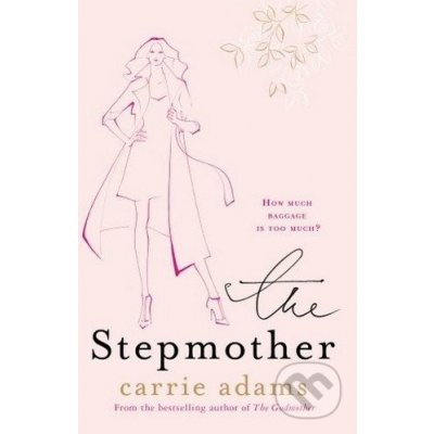 The Stepmother - Carrie Adams – Hledejceny.cz