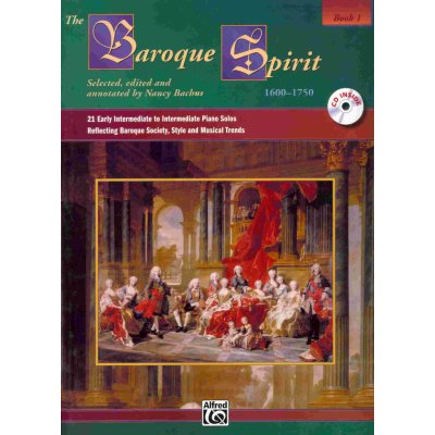 THE BAROQUE SPIRIT 1 + CD barokní skladby pro mírně až středně pokročilé klavíristy