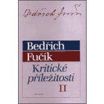 Kritické příležitosti II. - Fučík Bedřich – Hledejceny.cz