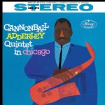 Cannonball Adderley Quintet - In Chicago Reedice LP – Hledejceny.cz