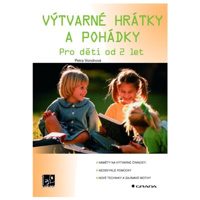 Výtvarné hrátky a pohádky - Vondrová Petra – Zboží Mobilmania