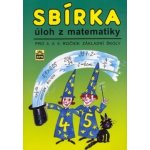 Sbírka úloh z matematiky pro 4. a 5. ročník základních škol - Kaslová Michaela a kolektiv – Hledejceny.cz