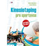 Kinesiotaping pro sportovce - Mgr. Tomáš Pětivlas, Ph. D., Mgr. Radka Doležalová Knihy – Hledejceny.cz