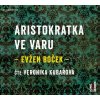 Audiokniha Aristokratka ve varu - Evžen Boček - čte Veronika Kubařová