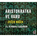 Evžen Boček - Aristokratka ve varu/MP3 (CD)