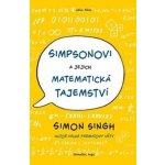 Simpsonovi a jejich matematická tajemství - Singh, Simon – Hledejceny.cz