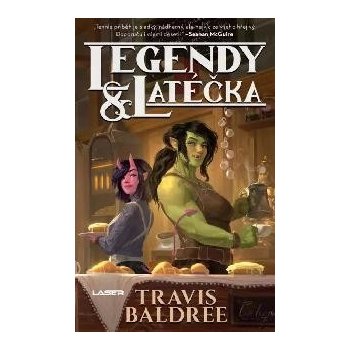 Legendy a latéčka - Travis Baldree