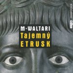 Tajemný Etrusk - Mika Waltari – Zboží Dáma