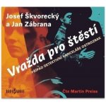 Vražda pro štěstí - Případ detektivní kanceláře Ostrozrak - Josef Škvorecký - Čte Martin Preiss – Hledejceny.cz