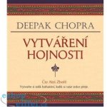 Deepak Chopra: Vytváření hojnosti - CD v MP3 1:22 hod – Hledejceny.cz