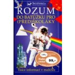 Rozum do batůžku pro - předškoláky – Hledejceny.cz