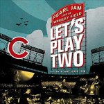 Pearl Jam - Let\'s Play Two - Live at the Wrigley Field - Pearl Jam – Hledejceny.cz