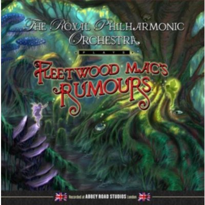 The Royal Philharmonic Orchestra Plays Fleetwood Mac's Rumours - The Royal Philharmonic Orchestra CD – Hledejceny.cz