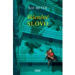 Skleněné slovo - Meyer Kai – Hledejceny.cz