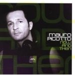 Picotto Mauro - Now and them CD – Hledejceny.cz