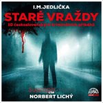 Staré vraždy (10 československých kriminálních příběhů) - Jedlička - čte Lichý Norbert – Hledejceny.cz