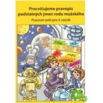 Procvičujeme pravopis podstatných jmen rodu mužského – Zboží Dáma