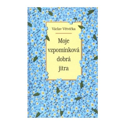 Moje vzpomínková dobrá jitra – Zboží Mobilmania