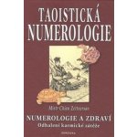 Taoistická numerologie - Mistr Zettnersan Chian – Hledejceny.cz