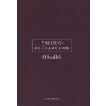 O hudbě – Pseudo-Plútarchos – Sleviste.cz