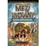 Mezi indiány - Dcera náčelníkova - Válková Veronika – Hledejceny.cz
